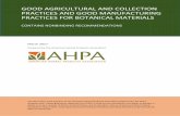 Good Agricultural and Collection Practices and Good Manufacturing … · 2017-03-30 · This update to the AHPA-AHP Good Agricultural and Collection Practices (2006) was initiated