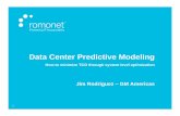 Data Center Predictive Modeling - cfroundtable.orgData Center Predictive Modeling ... •CFO telling me cloud computing means zero capex and flexible right-sized opex. 3 What are others