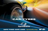 CAR TYRES · 2019-08-12 · Car Tyres and Your Safety Tyres offering various levels of run flat performance are available. Tyres identified by the letters “RF” in the size marking