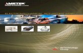 ELECTROMECHANICAL ACTUATORS (EMA) · 2019-08-12 · 3 Electromechanical actuators are at the forefront of AMETEK Airtechnology Group’s vision for the future. Our team has been responsible