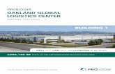 PROLOGIS OAKLAND GLOBAL LOGISTICS CENTER · 2017-06-30 · Oakland Global Logistics Center sits just one block from the fifth busiest container port in the United States. The Port