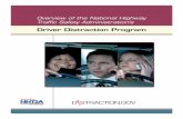 Driver Distraction Program - NHTSA · 2016-10-09 · the problem. While each method provides insights into the problem, each also has its limitations. For a detailed discussion of