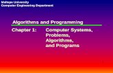 Algorithms and Programming Chapter 1: Computer Systems ... · Write an algorithm reading two integers from the keyboard and display the sum of them on the screen. input: two integers