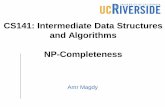 CS141: Intermediate Data Structures and Algorithms NP ...amr/courses/18WCS141/slides/CS141... · A model of computation determines two things: What are the possible operations What