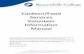Canteen/Food Services Volunteer Information Manual · Canteen/Food Services . Volunteer Information Manual . Welcome and thank you for joining the Beaconhills College Canteen community!