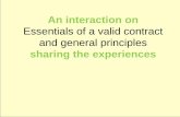 Essentials of a valid contract and general principlesiced.cag.gov.in/wp-content/uploads/B-02/Day 4 Session 1-2.pdf · Essentials Elements of a Valid Contract: Essentials Elements