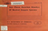Gas phase reaction kinetics of neutral oxygen species - NIST · 2016-06-17 · Foreword TheNationalStandardReferenceDataSystemisaGovernment-wideefforttoprovideforthe ...