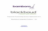Payments Processing Service Agreement v5.1 Blackbaud ... · v5.1 19th January 2016 B.Proffit Bambora brand change . ... You will load Direct Debit files into PRM. There is currently