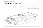 INSTALLATION, MAINTENANCE AND OPERATING INSTRUCTION … · torque see table). 6) MAINTENANCE INSTRUCTION With the information given below, AIR TORQUE provides the end user with all