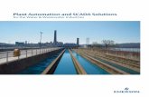 Plant Automation and SCADA Solutions · Innovative SCADA Solutions from Emerson Emerson’s Ovation SCADA com-munications server effectively monitors and controls the activ-ity of