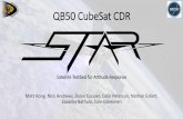 QB50 CubeSat CDR - University of Colorado Boulder · QB50 CubeSat CDR Satellite Testbed for Attitude Response Matt Hong, Nick Andrews, Dylan Cooper, Colin Peterson, Nathan Eckert,