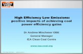 High Efficiency Low Emissions: positive impacts of ...Boiler De-NOx EP De-S Condenser Generator Water Steam Coal CO 2 Storage Pollutants to be reduced •SO 2, NOx, •Particulate