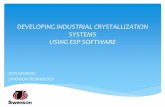 INDUSTRIAL CRYSTALLIZATION USING ESP SOFTWARE · mvr crystallizers are used for applications with low boiling point rise (bpr) ... types of evaporators & crystallizers na2co3 flowsheet