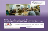 MSc Professional Practice Student Handbook 2017/2018 · 2017-11-07 · MSc Professional Practice 2 | P a g e Contents Page 1.0 Introduction 3 1.1 Welcome from the Programme Leader