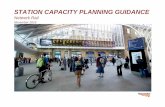 Station Capacity Planning Guidance · November 2016 Network Rail Station Capacity Planning Guidance 7 2 Undertaking Capacity Assessments Guidance for analysts and other parties involved