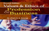 VALUES & ETHICS PROFESSION & BUSINESS · 2018-10-01 · VALUES & ETHICS OF PROFESSION & BUSINESS Asian Books Private Limited 7/28, Mahavir Lane, Vardan House, Ansari Road, Daryaganj,