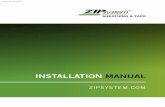 INSTALLATION MANUAL · 2018-09-14 · INSTALLATION MANUAL HUB 81670 REV 8/18 ZIP SYSTEM® SHEATHING // PANEL SIZES ZIP System® sheathing panels are available in 4' x 8' sheets with