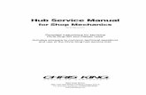 Hub Service Manual - zybikes.com · Hub Service Manual for Shop Mechanics Part #17990 rev.11/14 ... wheel into frame or fork. Ride for 5-10 minutes, check for play or binding, and