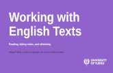 Working with English Texts•Reading for academic purposes •Reading strategies (KWL, SQ3R) Reading •Differences between Finnish and English •Signposting •Tools Text Structure
