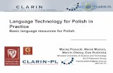 Language Technology for Polish in Practiceclarin-pl.eu/wp-content/uploads/2017/01/SM-BLRforPolish-part2.pdf · Language Technology for Polish in Practice Basic language resources