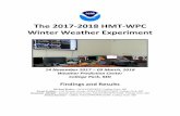 The 2017-2018 HMT-WPC Winter Weather Experiment · 2018-05-22 · The 2017-2018 HMT-WPC Winter Weather Experiment 14 November 2017 – 09 March, 2018 Weather Prediction Center College