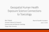 Geospatial Human Health Exposure Science Connections to … · 2020-03-02 · History of Spatial Statistics (a.k.a. Geostatistics) Petroleum Engineering • Used to evaluate the oil