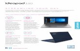 STREAMLINE YOUR DAY - Lenovopsref.lenovo.com/syspool/Sys/PDF/datasheet/ideapad_330... · 2018-05-29 · STREAMLINE YOUR DAY Sometimes it’s best to keep things simple. Stacked with