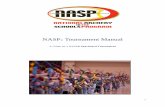 NASP Tournament Manual tournament manual updated.pdf4 II. NASP ® Tournament Participants A. Team Aspects NASP® wants to make sure that anyone who would like to participate in archery