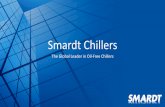 Smardt Chillers - Kankyo-Solutions• In 2002 Smardt revolutionised the Chiller industry releasing the world’s first oil-free high efficiency chillers. • This was a significant