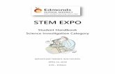 STEM EXPO - Edmonds School District · glodowskim@edmonds.wednet.edu for approval, to register for the STEM Expo, and if you have questions or need support with your project. If you