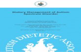 Dietary Management of Autism Spectrum Disorder · Children with ASD frequently have very selective eating habits that go beyond the usual ‘picky eating’ behaviour, seen in most
