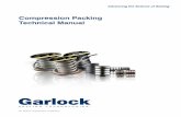 Compression Packing Technical Manual · GARLOCK is a registered trademark for packings, seals, gaskets, and other products of Garlock. or technical assistance, call 1--GAC or email