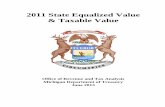 2011 State Equalized Value and Taxable Value · State equalized value (SEV) declined 5.8 percent in 2011. This was the fourth consecutive year where SEV fell. Total SEV is $362.8