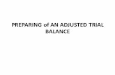 PREPARING of AN ADJUSTED TRIAL BALANCEeconomica.nuph.edu.ua/...Foreign/...trial_balance.pdf · concept. An adjusted trial balance is prepared after making all adjusting entries in