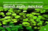 Investment opportunities in the Ethiopian«.pdf · 6 Major trends in the development of the seed sub-sector Major trends in the development of the seed sub-sector 7 Overall production