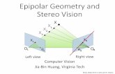 Epipolar Geometry and Stereo Vision - Virginia Techjbhuang/teaching/ece5554... · 2017-10-12 · Epipolar Geometry and Stereo Vision Computer Vision Jia-Bin Huang, Virginia Tech Many