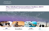 The Global Innovation Index 2011 · The Global Innovation Index 2011: Accelerating Growth and Development is the result of a collaboration among INSEAD and Knowledge Partners. EDITOR