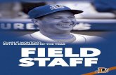 Field Staff Intro€¦ · 22 2014 DURHAM BULLS MEDIA GUIDE COACHES & STAFF - BILL EVERS BILL EVERS HALL OF FAME MANAGER / RAYS MINOR LEAGUE FIELD COORDINATOR Evers, 60, enters his