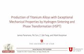 Production of Titanium Alloys with Exceptional Mechanical ... · James Paramore, PhD Candidate . October 6-9, 2013 • Caesars Palace, Las Vegas, Nevada, USA. Conclusion • HSPT
