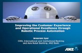 Improving the Customer Experience and Operational Excellence … · 2016-10-18 · Improving the Customer Experience and Operational Excellence through Robotic Process Automation