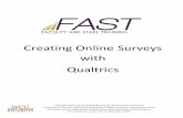 Creating Online Surveys with Qualtrics · 5 Creating Questions Copy Items From: Allows you to access questions from the Qualtrics library or other surveys you have created. Create
