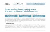 Ensuring birth registration for the prevention of ... · Birth registration is defined as ‘the continuous, permanent and universal recording, within the civil registry, of the occurrence