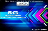 5G Spectrum Recommendations...4G Americas 5G Spectrum Recommendations August 2015 1 EXECUTIVE SUMMARY The evolution of mobile broadband wireless to the 5th generation is driven by