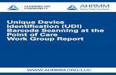 Unique Device Identification (UDI) Barcode Scanning at the ... · Because barcode scanning at the point of use improves product data capture accuracy and efficiency, compared with