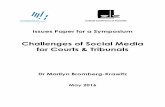 Challenges of Social Media for Courts & Tribunals · 2019-04-26 · Challenges of Social Media for Courts and Tribunals 3 social media user can also add comments, photographs, etc.