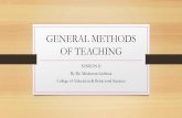 GENERAL METHODS OF TEACHING · Educ. 633: Philosophy and Sociology of Education Teacher Education and Curriculum Studies Bahir Dar University, First Semester, ... •Name, age, sex,