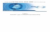 Final draft ETSI ES 203 385 V1.1...ETSI 2 Final draft ETSI ES 203 385 V1.1.1 (2014-09) Reference DES/CABLE-00008 Keywords access, broadband, cable, data, IP, IPcable, L2VPN, modem