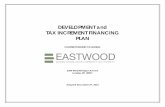 DEVELOPMENT and TAX INCREMENT FINANCING PLAN 2013 Lansing Township TIFA and DDA...The purpose of the Development and Tax Increment Financing Plan is to provide for the acquisition,