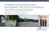 COMMON MISCONCEPTIONS REGARDING THE USE OF ALUMINUM … · 2015-04-15 · COMMON MISCONCEPTIONS REGARDING THE USE OF ALUMINUM SULFATE (ALUM) IN LAKES Joe Bischoff, Wenck Associates