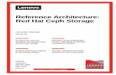 Reference Architecture: Red Hat Ceph Storage1 Reference Architecture: Red Hat Ceph Storage 1 Introduction Red Hat Ceph Storage is a scalable, open, software-defined storage platform